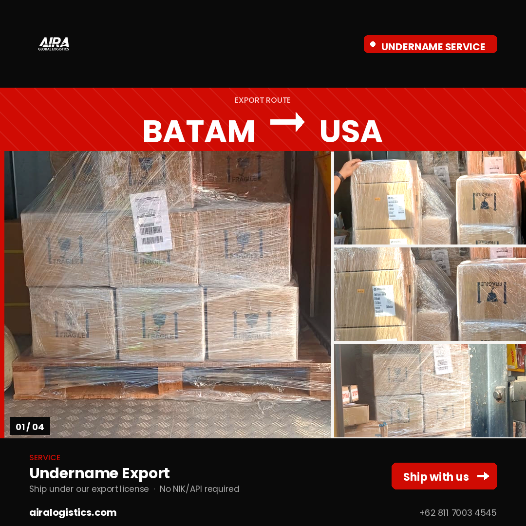 Undername export, Batam to USA